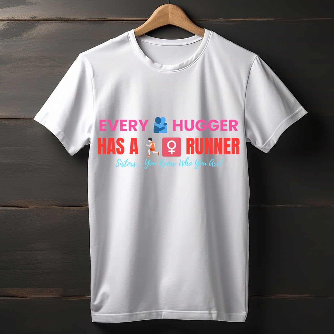 “Every Hugger Has a Runner” Unisex Cotton T-Shirt – Quirky & Relatable Comfort Wear