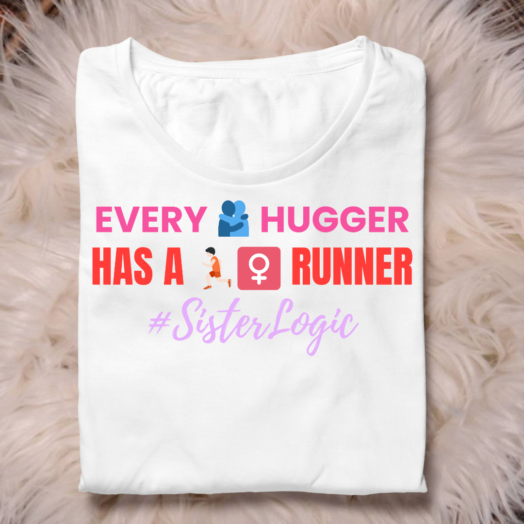 SisterLogic™ "Every Hugger Has a Runner" Unisex Cotton T-Shirt